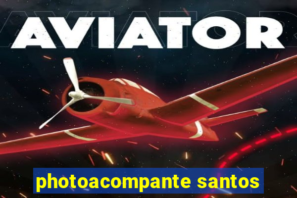 photoacompante santos